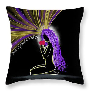She Expected Miracles - Throw Pillow