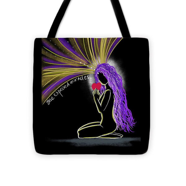 She Expected Miracles - Tote Bag